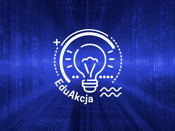 EDUAKCJA ‒ DZIEL SIĘ WIEDZĄ!
